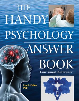 [The Handy Answer Book 01] • The Handy Psychology Answer Book